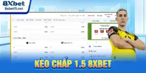 Kèo Chấp 1.5 8XBET