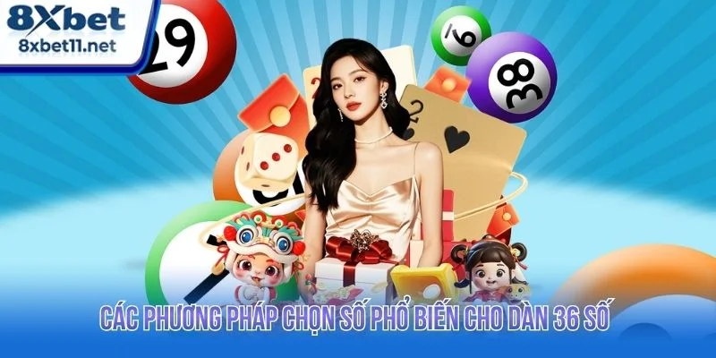 Gợi ý các phương pháp chọn số hiệu quả