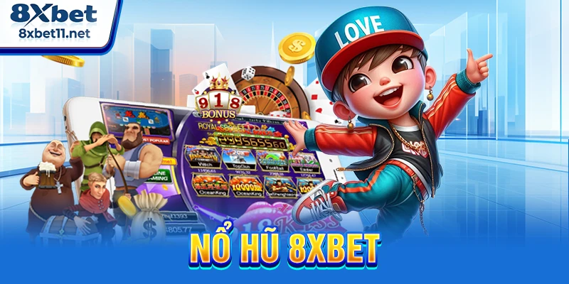 Nổ hũ 8XBET